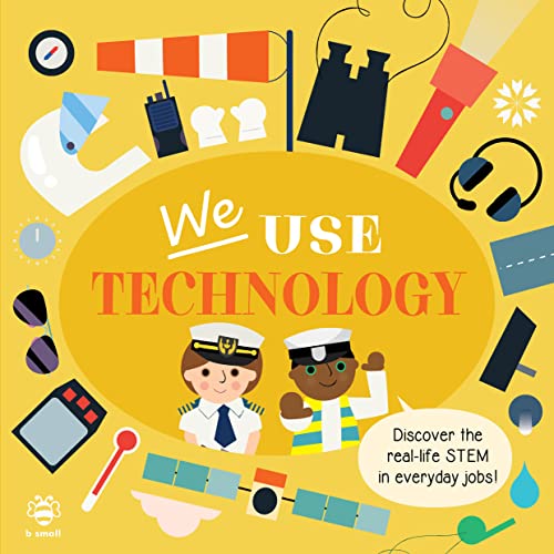 Beispielbild fr We Use Technology Board Book: Discover the Real-Life Stem in Everyday Jobs! (Jobs in STEM) zum Verkauf von WorldofBooks