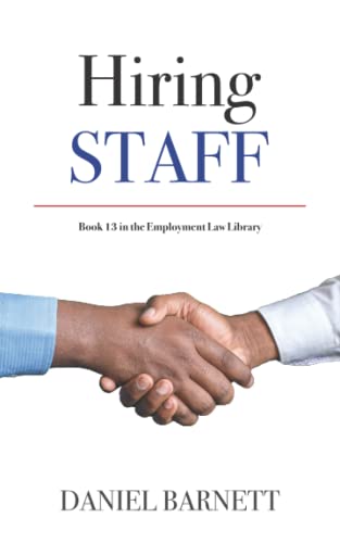 Beispielbild fr Hiring Staff: 13 (Employment Law Library) zum Verkauf von WorldofBooks
