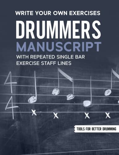 Imagen de archivo de Drummers Manuscript - One-Bar Phrase: 10x2 1 Bar Staves Per Page - Write Your Own Exercises with Repeated Single-Bar Staff Lines (Tools For Better Drumming) a la venta por Book Deals