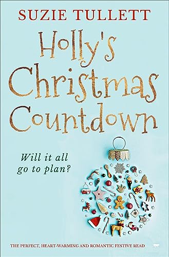 Beispielbild fr Holly's Christmas Countdown: the perfect heart-warming and romantic festive read zum Verkauf von Wonder Book