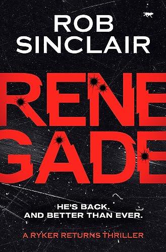 Stock image for Renegade (A Ryker Returns Thriller) for sale by Your Online Bookstore