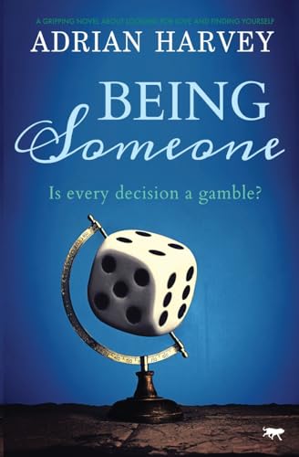 Beispielbild fr Being Someone: a gripping novel about looking for love and finding yourself zum Verkauf von WorldofBooks