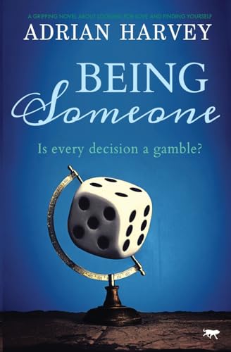 Imagen de archivo de Being Someone: a gripping novel about looking for love and finding yourself a la venta por WorldofBooks