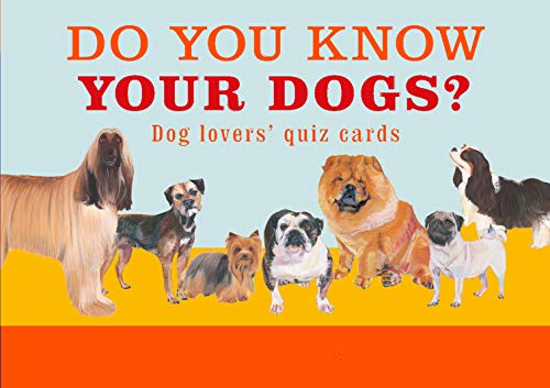 Stock image for Do You Know Your Dogs?: Dog lovers' quiz cards for sale by WorldofBooks