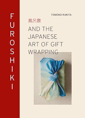 Stock image for Furoshiki and the Japanese Art of Gift Wrapping for sale by Blackwell's