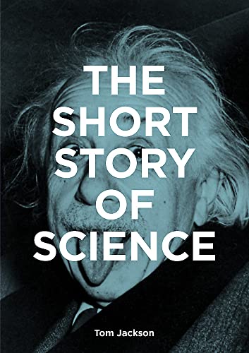  Mark Jackson  Tom  Fletcher, The Short Story of Science