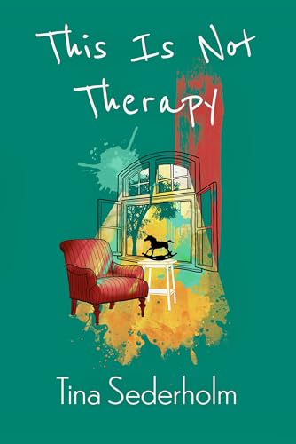 Stock image for This Is Not Therapy for sale by ThriftBooks-Dallas