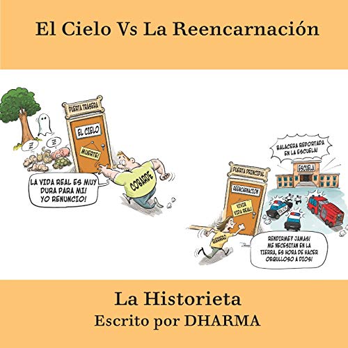 Stock image for El Cielo Vs La ReencarnaciÃ n La Historieta (Spanish Edition) for sale by Half Price Books Inc.