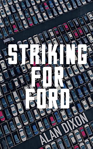 Stock image for Striking For Ford for sale by ThriftBooks-Dallas