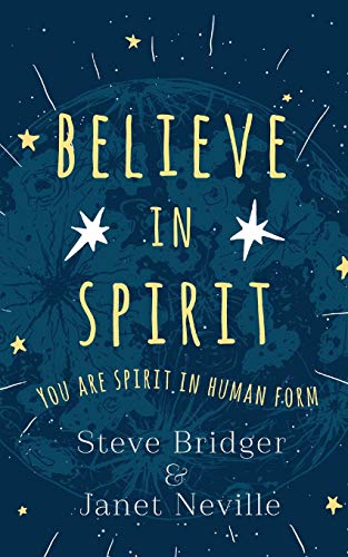 Beispielbild fr Believe in Spirit zum Verkauf von WorldofBooks