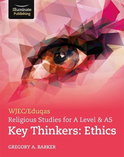 Stock image for WJEC/Eduqas Religious Studies for A Level & AS Key Thinkers: Ethics for sale by Goldstone Books
