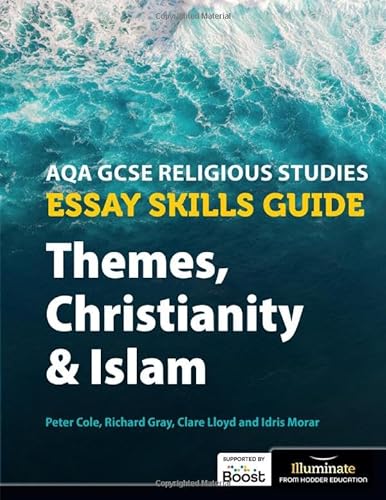 9781913963156: AQA GCSE Religious Studies Essay Skills Guide: Themes, Christianity and Islam