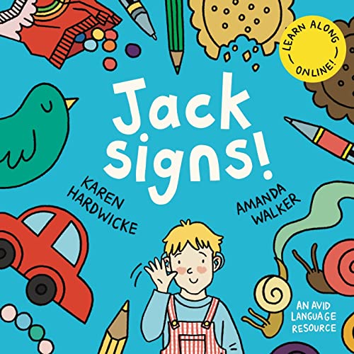 Imagen de archivo de Jack Signs!: The heart-warming tale of a little boy who is deaf, wears hearing aids and discovers the magic of sign language ? based on a true story! (The JACK SIGNS! Series) a la venta por GF Books, Inc.