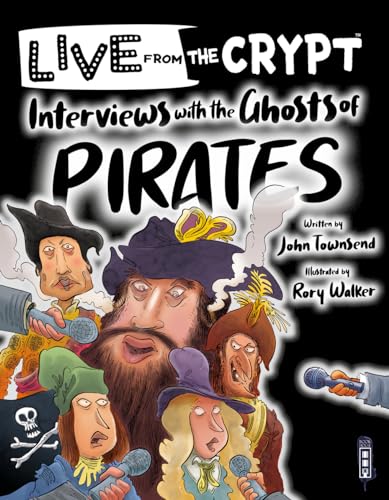 Stock image for Interview with the Ghosts of Pirates (Live from the Crypt) for sale by GF Books, Inc.