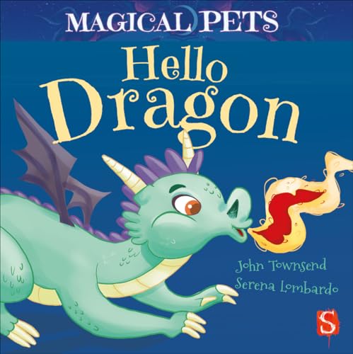 Beispielbild fr Hello, Dragon (Magical Pets) zum Verkauf von HPB Inc.