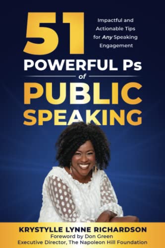 Stock image for 51 Powerful Ps of Public Speaking: Impactful and Actionable Tips for Any Speaking Engagement for sale by -OnTimeBooks-