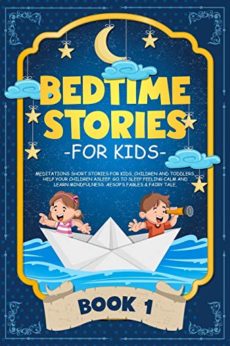 Stock image for Bedtime Stories for Kids: Meditations Stories for Kids & Children. Help Your Children Asleep. Sleep Feeling Calm and Learn Mindfulness with . Dinosaurs & Aesop's Fables. (BOOK 5) for sale by WorldofBooks