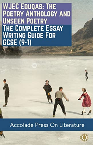 Stock image for WJEC Eduqas: The Poetry Anthology and Unseen Poetry " The Complete Essay Writing Guide For GCSE (9-1) for sale by WorldofBooks