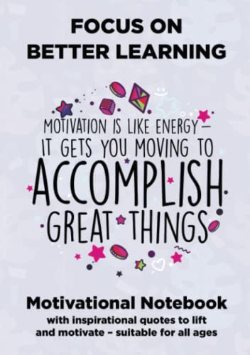 Beispielbild fr Focus on Better Learning Motivational Notebook (A5, purple): With inspirational quotes to lift and motivate ? suitable for all ages zum Verkauf von GF Books, Inc.