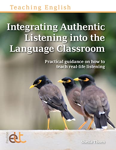 Imagen de archivo de Integrating Authentic Listening Into the Language Classroom a la venta por Blackwell's