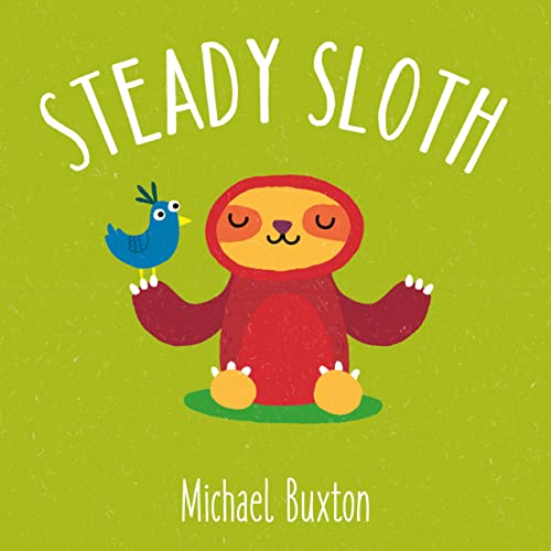 Beispielbild fr Steady Sloth zum Verkauf von Blackwell's