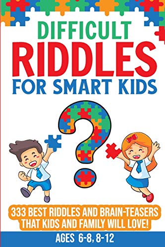 Beispielbild fr Difficult Riddles For Smart Kids zum Verkauf von ThriftBooks-Atlanta