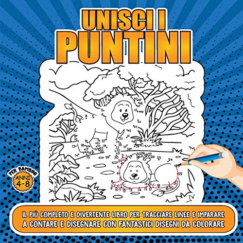 Stock image for Unisci i Puntini per Bambini 4-8 Anni for sale by Buchpark