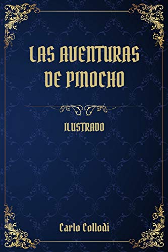 Imagen de archivo de Las Aventuras de Pinocho: (Ilustrado) a la venta por Revaluation Books