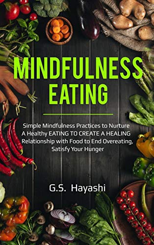 Beispielbild fr Mindfulness Eating zum Verkauf von Books From California