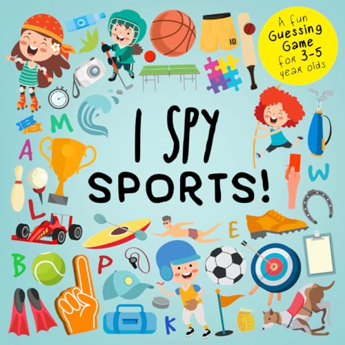 

I Spy - Sports!: A Fun Guessin