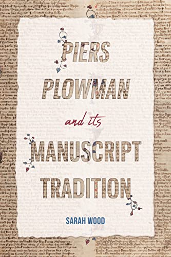 Beispielbild fr Piers Plowman and Its Manuscript Tradition (Volume 5) zum Verkauf von Anybook.com