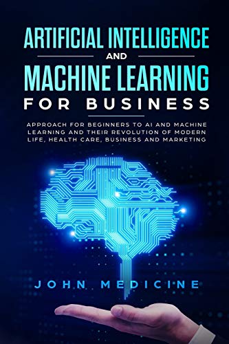 Imagen de archivo de Artificial Intelligence and Machine Learning for Business [Soft Cover ] a la venta por booksXpress