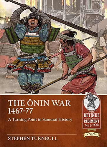 Beispielbild fr The Onin War 1467-77 zum Verkauf von Blackwell's