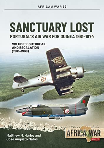 9781914059995: Santuary Lost: Volume 1: the Air War for Guinea 1961-1967 (Africa@War)