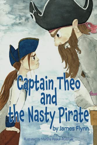 Stock image for Captain Theo and the Nasty Pirate for sale by HPB-Diamond