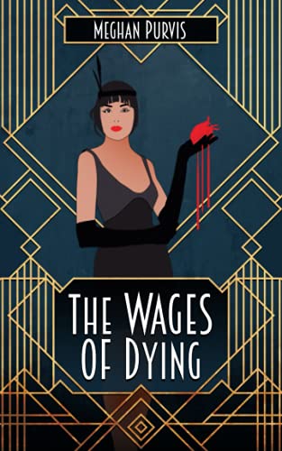 Imagen de archivo de The Wages of Dying a la venta por ThriftBooks-Dallas