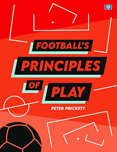 9781914066016: Football's Principles of Play