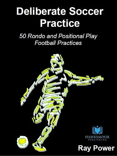 Imagen de archivo de Deliberate Soccer Practice: 50 Rondo and Positional Play Football Practices a la venta por Blackwell's