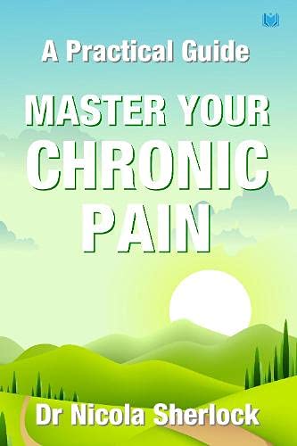Stock image for Master Your Chronic Pain for sale by Blackwell's