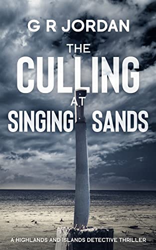 Beispielbild fr The Culling at Singing Sands: A Highlands and Islands Detective Thriller (15) zum Verkauf von WorldofBooks