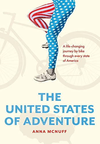 Stock image for The United States of Adventure: A life-changing journey by bike through every state of America for sale by AwesomeBooks