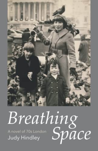 Beispielbild fr Breathing Space: A novel of 70s London zum Verkauf von WorldofBooks