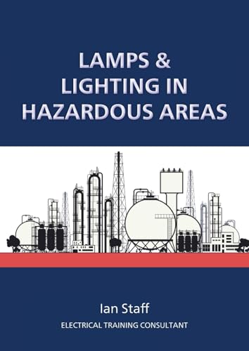 Stock image for Lamps and Lighting in Hazardous Areas for sale by GreatBookPrices