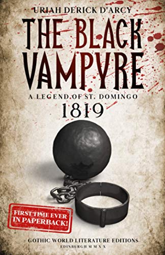 Beispielbild fr The Black Vampyre: A Legend of St. Domingo zum Verkauf von Ergodebooks