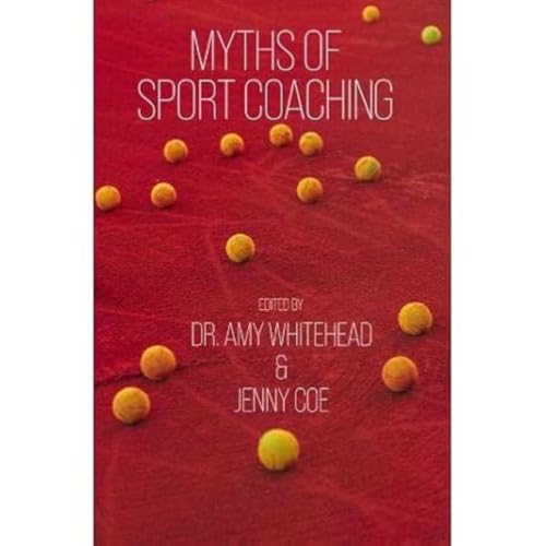 Beispielbild fr Myths of Sport Coaching: 2 (Sequoia Myths) zum Verkauf von WorldofBooks