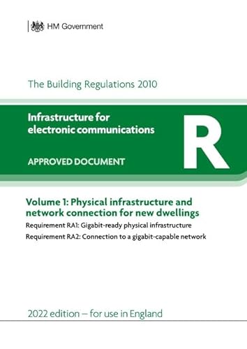 Beispielbild fr Approved Document R: Infrastructure for Electronic Communications - Volume 1 zum Verkauf von Blackwell's