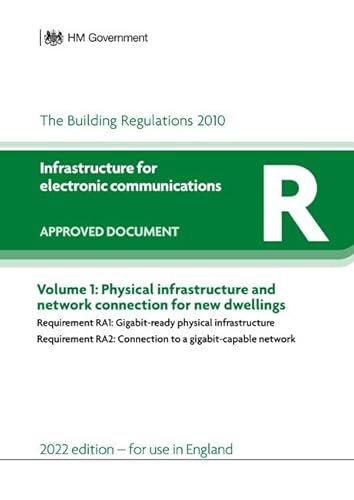 Stock image for Approved Document R: Infrastructure for Electronic Communications - Volume 1 for sale by Blackwell's