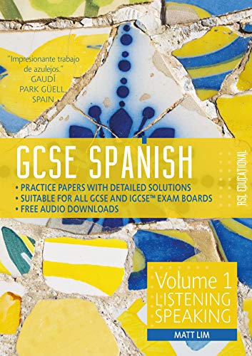 Stock image for GCSE Spanish by RSL, Volume 1: Listening, Speaking (9-1) - Practice Papers With Full Solutions for GCSE & IGCSE (All Exam Boards) for sale by AwesomeBooks