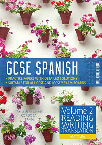 Beispielbild fr GCSE Spanish by RSL, Volume 2: Reading, Writing, Translating (9-1) - Practice Papers With Full Solutions for GCSE & IGCSE (All Exam Boards): Volume 2: Reading, Writing, Translation zum Verkauf von WorldofBooks