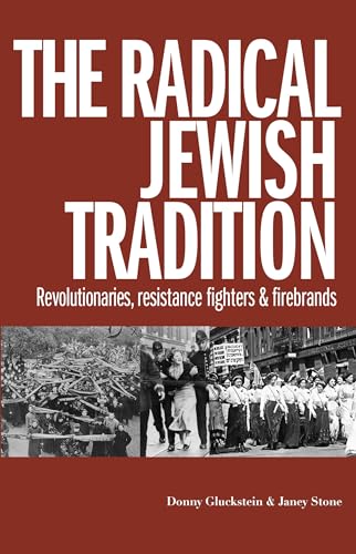 Beispielbild fr The Radical Jewish Tradition zum Verkauf von Blackwell's